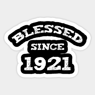 Blessed Since 1921 Cool Birthday Christian Sticker